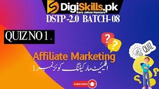 affiliate marketing quiz 1 batch 8 | dstp 2.0 batch 08 affiliate marketing quiz 1