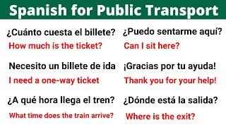 35 Must-Know Spanish Phrases for  Using Public Transport!