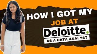 How I got a job at Deloitte | Data Analytics 