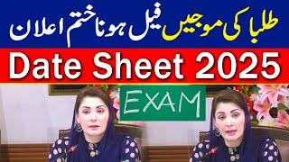 Good News 9th Class Exam 2025 - 10th ,11th ,12th Class Board Exam 2025 - DATE SHEET 2025