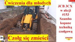 JCB 3CX w akcji. #153 Kopanie szamba techniką czołgową