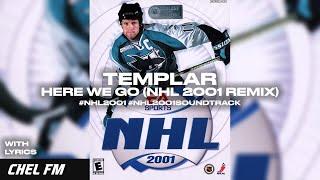 Templar - Here We Go (NHL 2001 remix) (+ Lyrics) - NHL 2001 Soundtrack