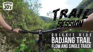 Average Jo's -Trail Session - Badjang trail