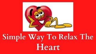 Simple Way To Relax The Heart | Yoga for Healthy Heart