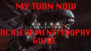 Alien Isolation | My Turn Now Achievement/Trophy Guide