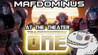 MAFDOMiNUS At The Theater: Transformers One