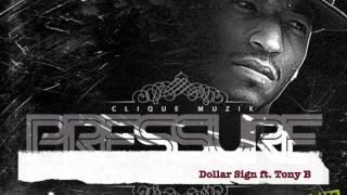Playa G ft Tony B- Dollar Sign