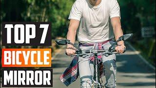 Mirror on the Bike: 7 Best Bicycle Mirrors for Safety and Style in 2024