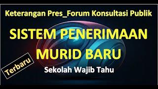 Keterangan Pres_SISTEM PENERIMAAN MURID BARU