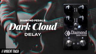 Diamond Pedals - Dark Cloud Delay // Full Demo