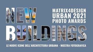 DIRETTA INAUGURAZIONE URBAN 2021 Photo Award - MATRIX4DESIGN