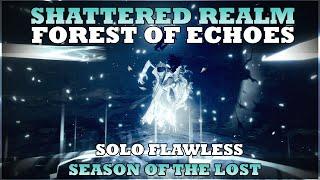 Shattered Realm - Forest of Echoes - Solo Flawless