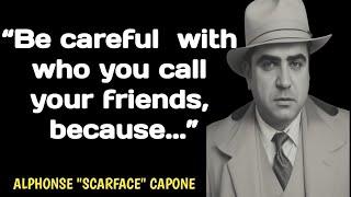 Al Capone's Quotes which are better known in youth to not to Regret in Old Age #quotes #lifequotes