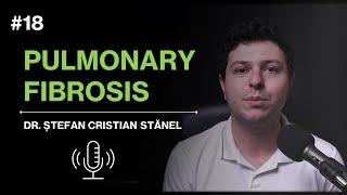 Pulmonary fibrosis - a comprehensive guide (podcast)