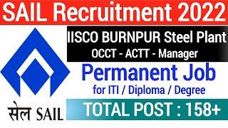 SAIL IISCO Burnpur Recruitment 2022 // SAIL IISCO Recruitment 2023 // Sail Burnpur Recruitment 2022