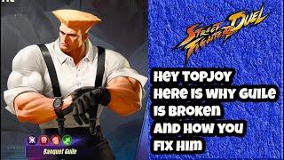 TOPJOY THIS IS WHY GUILE IS BUGGED AND HOW YOU FIX HIM Street Fighter Duel