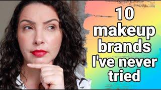 Why I've never tried these 10 beauty brands