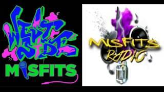 Misfits Radio presents Westside Misfits Radio Show 08/11/2019