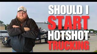 SHOULD YOU START HOTSHOT TRUCKING?? AUGUST 2024