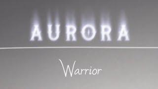 Warrior - Aurora // Lyrics Eng.