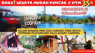 TERBARU‼️ JANGKAR ECOPARK Sukamakmur. Wisata Murah! Bisa Offroad, Renang & Main Sama Dinosaurus