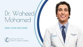 Meet Our Doctors: Dr. Waheed Mohamed