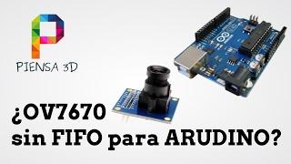 ¿OV7670 sin FIFO para ARDUINO vale la pena?  | Opinión