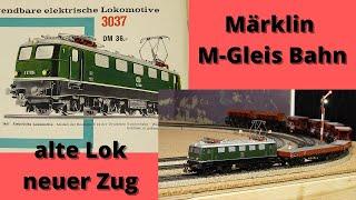 Märklin M-Gleis Bahn, Märklin 3037, alte Lok neuer Zug, Tabletop, Vintage, M Track, Tinplate