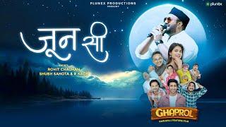 JOON SI ( Film GHAPROL ) | Rohit Chauhan | LB Shivam Bhatt | Karishma Shah | Plunex Productions