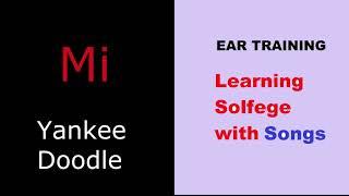 Learning Solfege With Simple Songs: Yankee Doodle Dandy