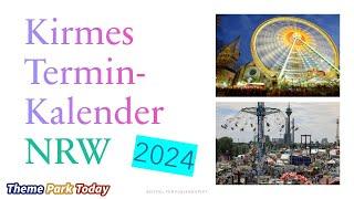 Kirmes Termin Kalender NRW 2024 by Theme Park Today | fair #festplatz #marktplatz #termine