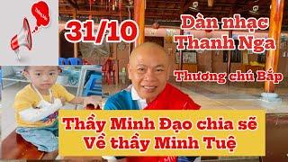 Thầy Minh Đạo chia sẽ về thầy Minh Tuệ với Phật tử , trợ duyên quí Phật tử hùng phước cùng thầy