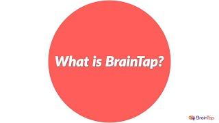 What Is BrainTap?