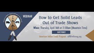 How to Get Solid Leads Out of Trade Shows