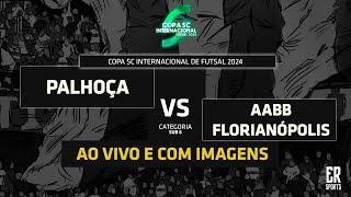 Palhoça x AABB Florianópolis - SUB 6 | 21/12/2024 | AO VIVO | Copa SC Internacional Futsal