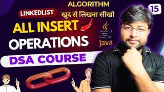 Mastering Insert Operation in Linked List Using Java Step-by-Step Tutorial | DSA Free Course [Hindi]