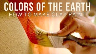 Natural Clay Paint, homemade with soil and wheatpaste: A cinematic venture