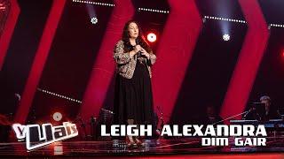 Leigh Alexandra | Dim Gair - Elin Fflur  | Y Llais The Voice 󠁧󠁢󠁷󠁬󠁳󠁿