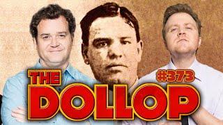 American Gangster Monk Eastman | The Dollop #373