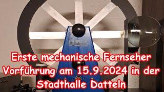 Erste mechanische Fernseher Vorführung am 15.09.2024