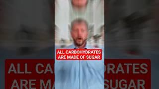 You're Eating SUGAR When Consuming CARBS