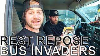 Rest, Repose - BUS INVADERS Ep. 1318