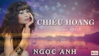 CHIỀU HOANG - NGỌC ANH - LYRICS - OFFICAL