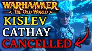 Kislev and Cathay Cancelled for Warhammer The Old World