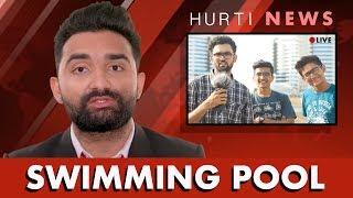 HURTI NEWS -SWIMMING POOL | DUDE SERIOUSLY