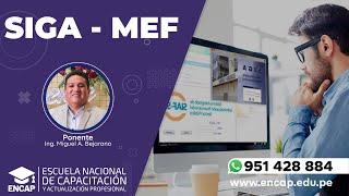 CURSO: SISTEMA INTEGRADO DE GESTIÓN ADMINISTRATIVA (SIGA-MEF) 2022