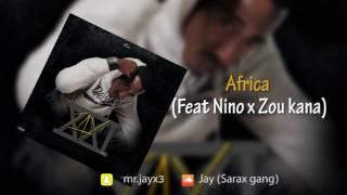 Jay - Africa (feat Nino x Zou Kana) (Jay 21 - Audio)