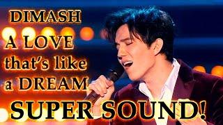 Dimash Qudaibergen. Love is Like a Dream / Fan-video /