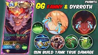 SUN TANK  NEW SEASON SUN BUILD TANK TRUE DAMAGE HARD GAME PLAY - SUN VS. DYRROTH ~ MOBILE LEGEND