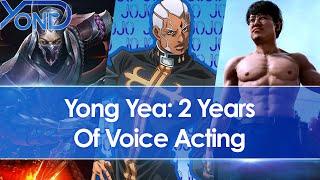 Yong Yea - 2 Years Of Voice Acting (Visual Reel)